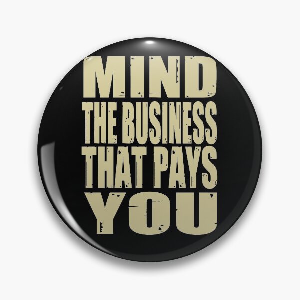 Item preview, Mind the business that pays you retro  designed and sold by HStudioPrints.
