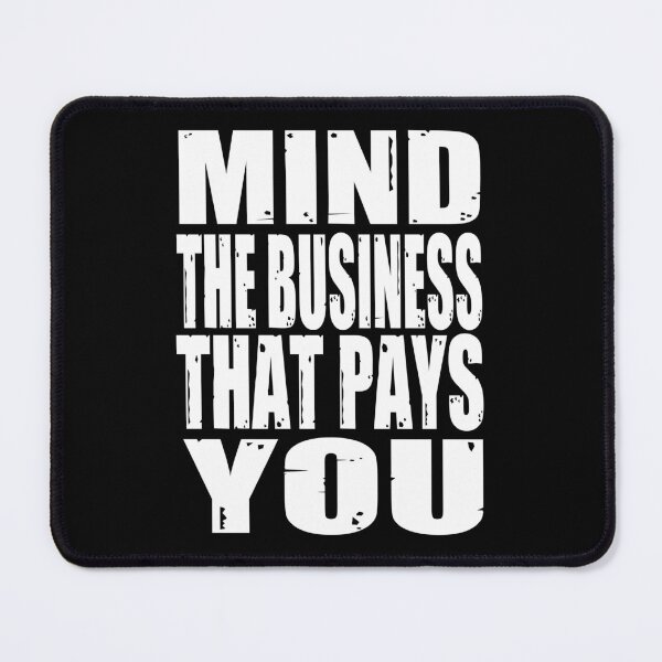 Item preview, Mind the business that pays you retro  designed and sold by HStudioPrints.