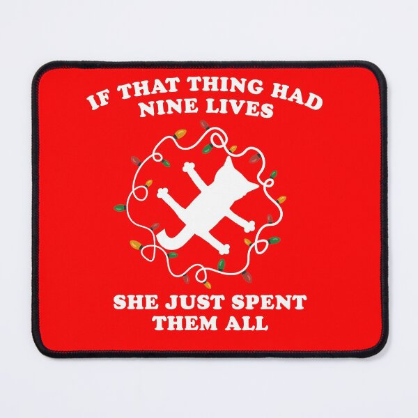 Item preview, If That Thing Had Nine Lives She Just Spent Them All designed and sold by Christmas-Tees.