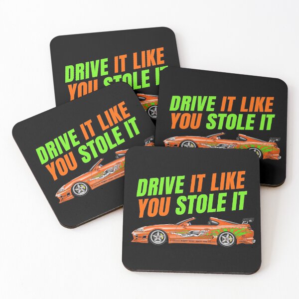 Item preview, Drive it like you stole it { fast and furious Supra } designed and sold by MOTOSHIFT.