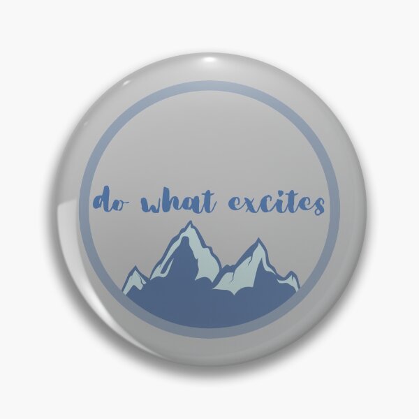 Item preview, do what excites designed and sold by aesthy.