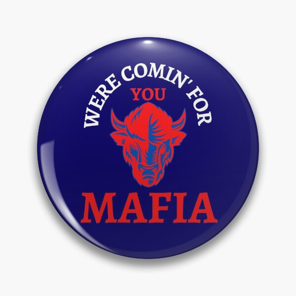 Item preview, Mafia Were Comin For You #billsmafia designed and sold by WoodburyLake.