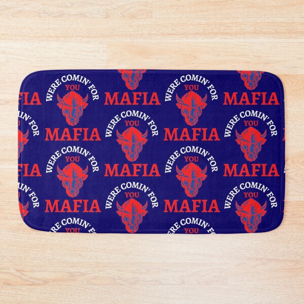 Item preview, Mafia Were Comin For You #billsmafia designed and sold by WoodburyLake.