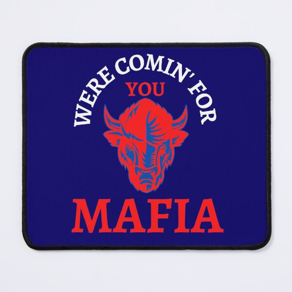 Item preview, Mafia Were Comin For You #billsmafia designed and sold by WoodburyLake.