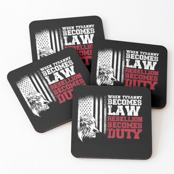 Item preview, When Tyranny becomes law rebellion becomes duty designed and sold by pinkard.