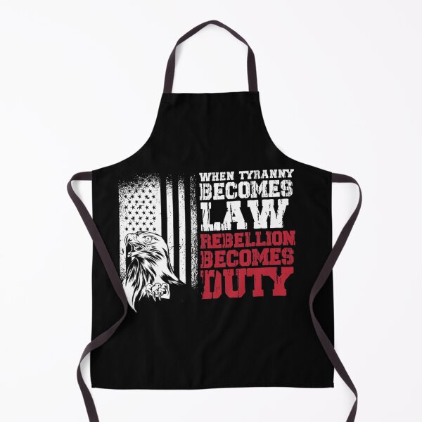 Item preview, When Tyranny becomes law rebellion becomes duty designed and sold by pinkard.
