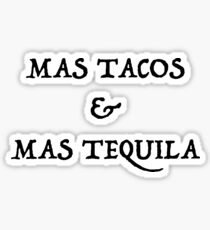 Mas Tacos & Mas Tequila Sticker