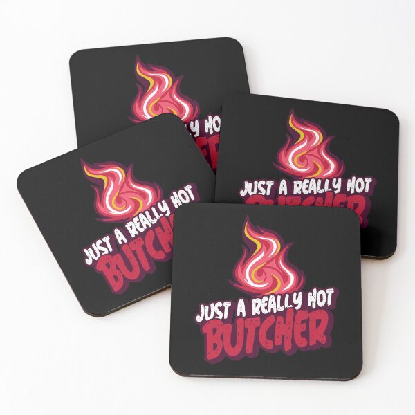Item preview, Just A Really Hot Butcher designed and sold by PunyPun.