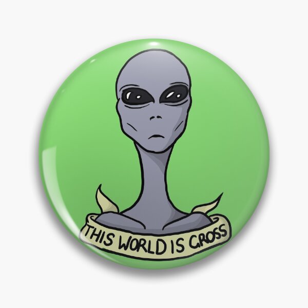 Item preview, Alien - This World Is Gross designed and sold by DILLIGAFM8.