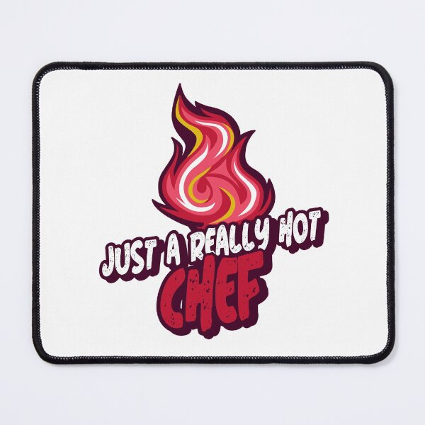 Item preview, Just A Really Hot Chef designed and sold by PunyPun.