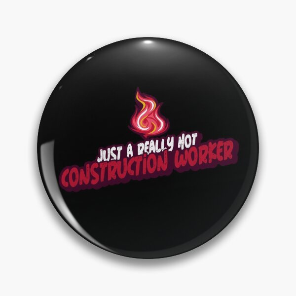 Item preview, Just A Really Hot Construction Worker designed and sold by PunyPun.