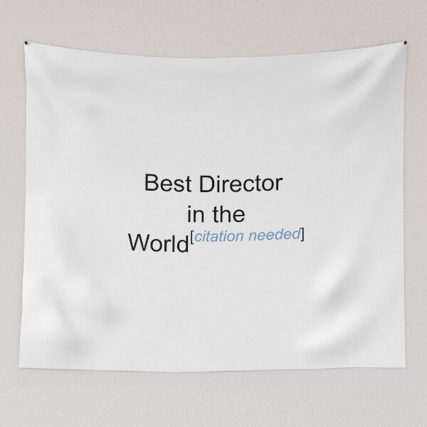Item preview, Best Director in the World - Citation Needed! designed and sold by lyricalshirts.