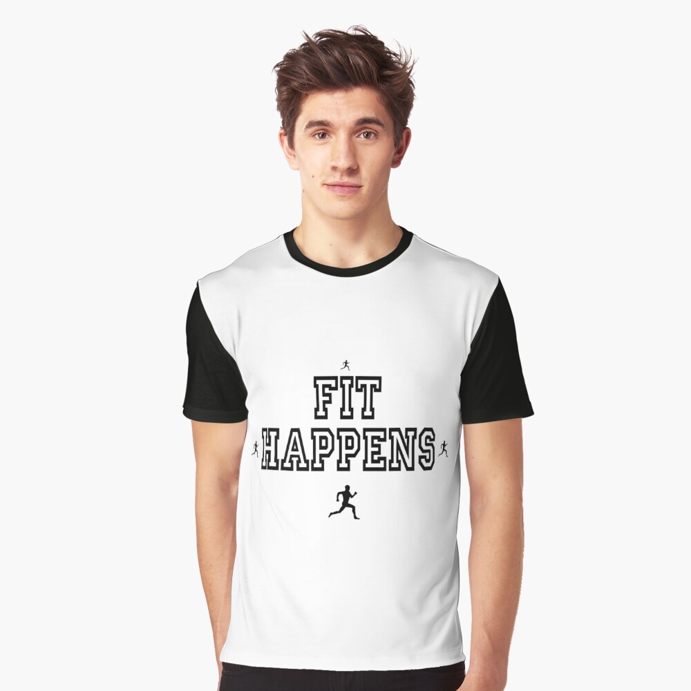 fit happens shirt