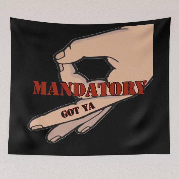 Item preview, Mandatory got ya designed and sold by Mandatory.