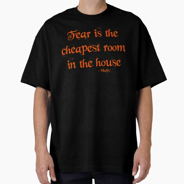 Item preview, Fear is the cheapest room in the house - Hafez Shirazi designed and sold by you baba.
