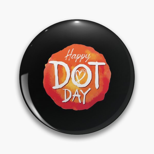Item preview, happy international dot day designed and sold by Lilli Lutz.