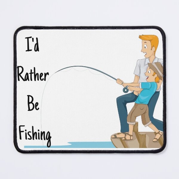 Item preview, I'd Rather Be Fishing designed and sold by OneAction.