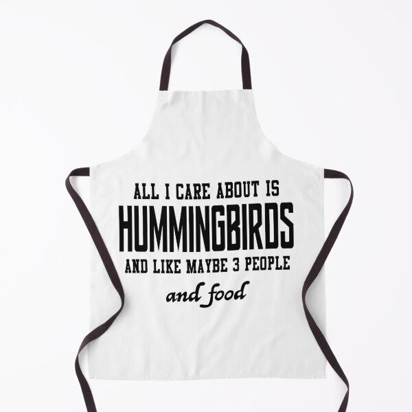 Item preview, All I care about is Hummingbirds and like maybe 3 people and food designed and sold by loveislovestore.