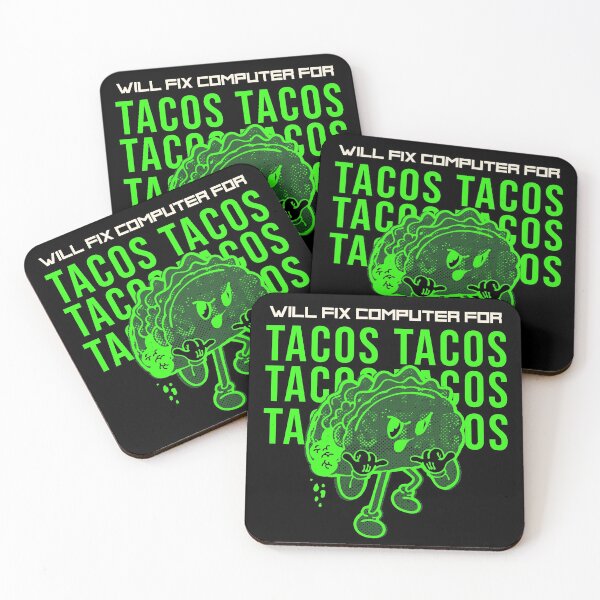 Item preview, Will fix computer for tacos - programmer - nerd culture - green, beige and black designed and sold by hasbeenz.