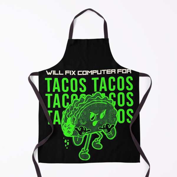 Item preview, Will fix computer for tacos - programmer - nerd culture - green, beige and black designed and sold by hasbeenz.