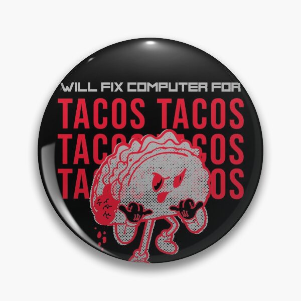 Item preview, Will fix computer for tacos - programmer - nerd culture - red, greyand black designed and sold by hasbeenz.
