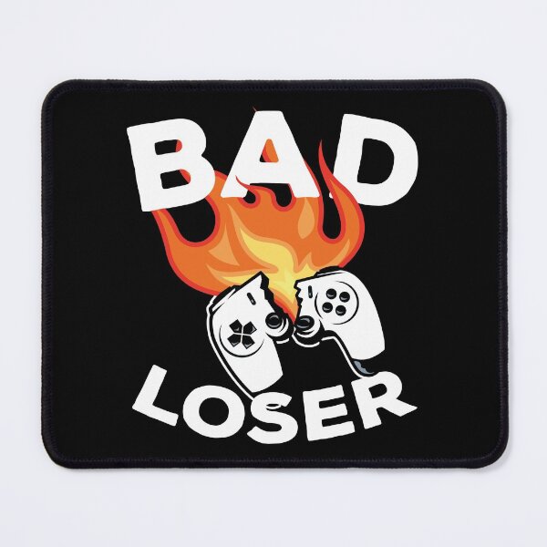 Item preview, Bad Loser Video Games Gamer Humor Gaming designed and sold by Mad-Minds.