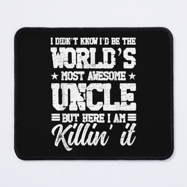 Item preview,  Didnt Know Worlds Most Awesome Uncle Uncles designed and sold by dianev79.