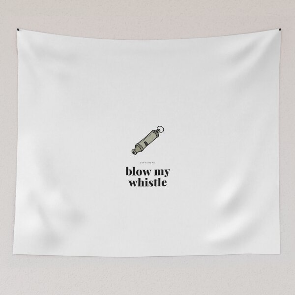 Item preview, Don't make me blow my whistle designed and sold by Ubermorgen.