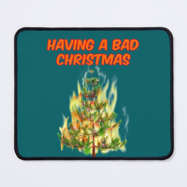 Item preview, Having a Bad Christmas designed and sold by bradm50.