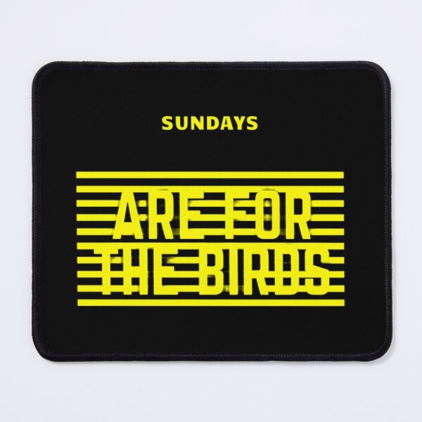 Item preview, SUNDAYs are for the birds designed and sold by Jacob noro.
