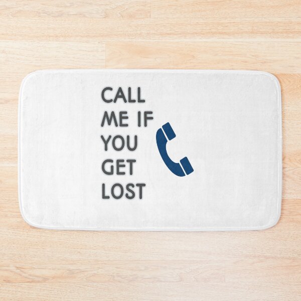 Item preview, CALL ME IF YOU GET LOST T-SHIRT  designed and sold by choumilanais.