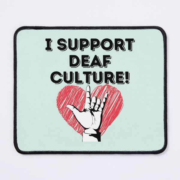 Item preview, I support Deaf Culture! designed and sold by Vatazumet.