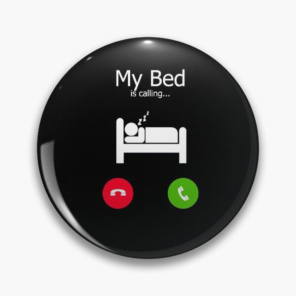 Item preview, My bed is calling designed and sold by T-paw.
