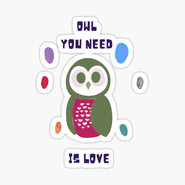 Item preview, Owl You Need Is Love designed and sold by KenjiSano.