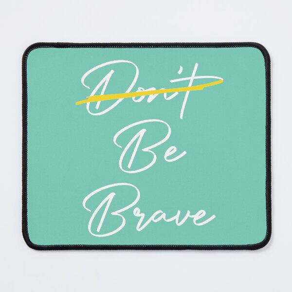 Item preview, Be Brave designed and sold by ctsulianah.