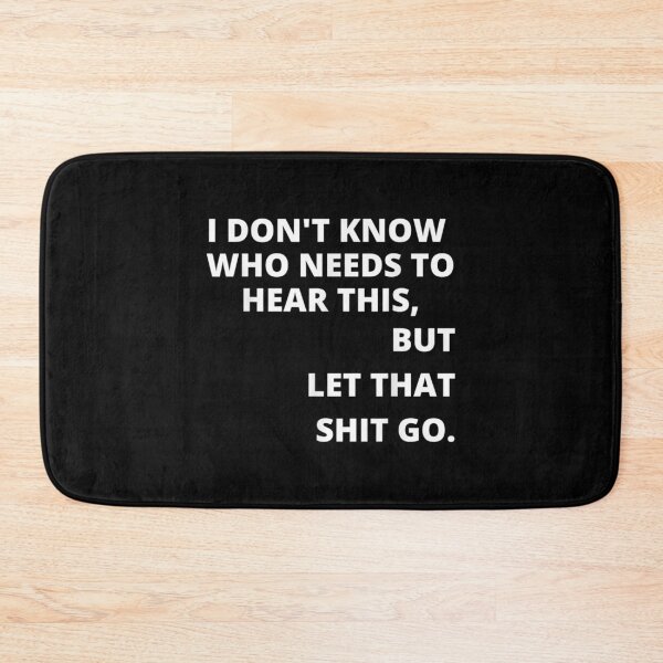 Item preview,  Dont Know Need Hear Shit designed and sold by dianev79.