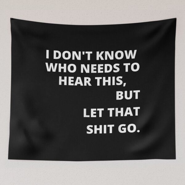 Item preview,  Dont Know Need Hear Shit designed and sold by dianev79.