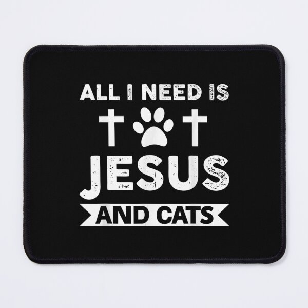 Item preview,  Jesus Need Cats designed and sold by dianev79.