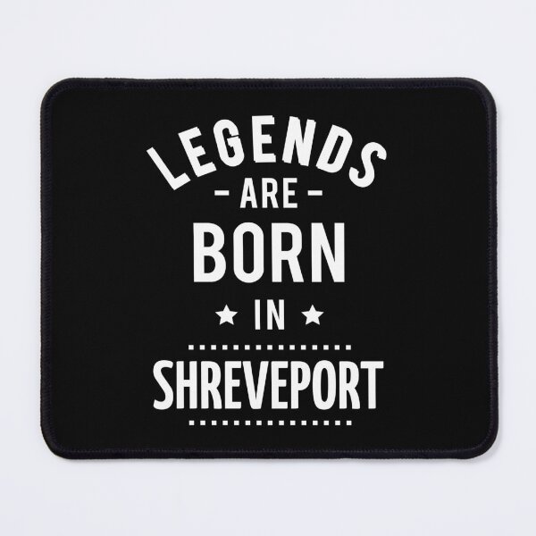 Item preview, Legends Are Born In Shreveport designed and sold by FiveNiches.