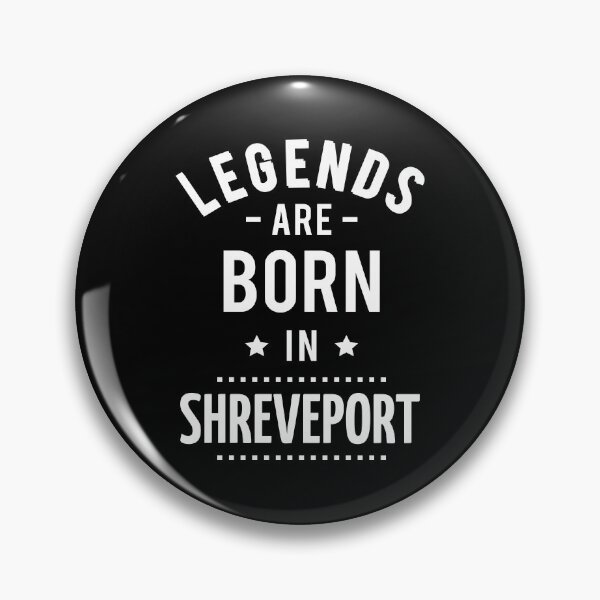 Item preview, Legends Are Born In Shreveport designed and sold by FiveNiches.