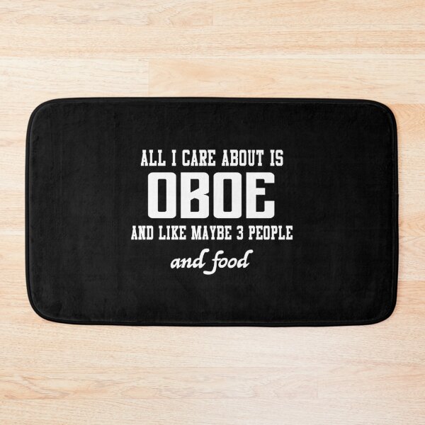 Item preview, All I care about is Oboe and like maybe 3 people and food designed and sold by loves789.