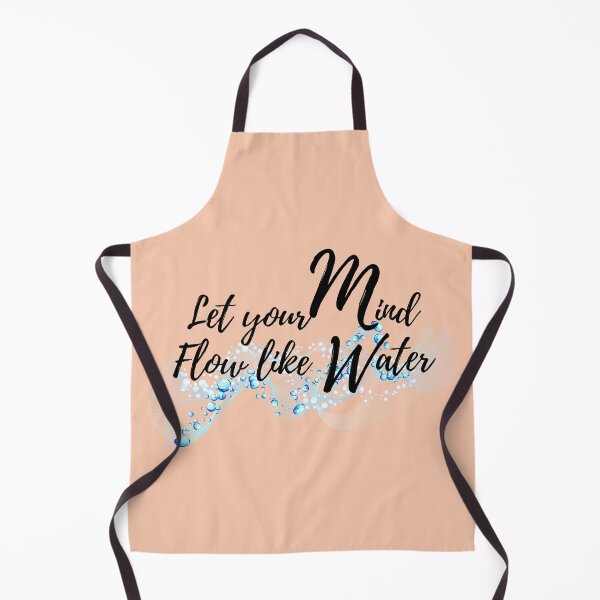 Item preview, "Let your mind flow like water" designed and sold by AIOSG.