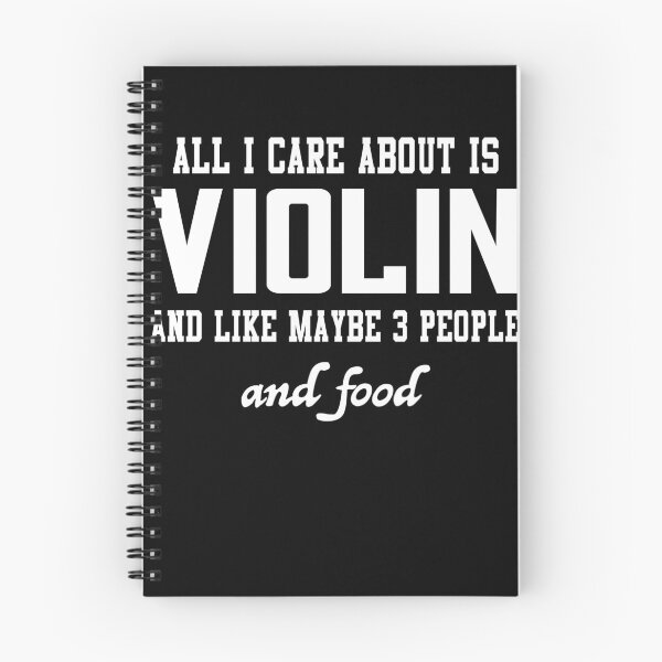 Item preview, All I care about is Violin and like maybe 3 people and food designed and sold by loves789.