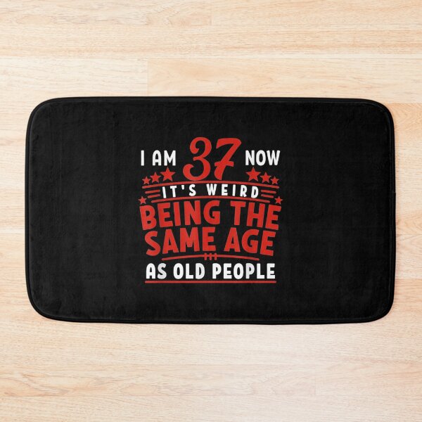 Item preview,  37th Birthday Weird Being Same People designed and sold by dianev79.