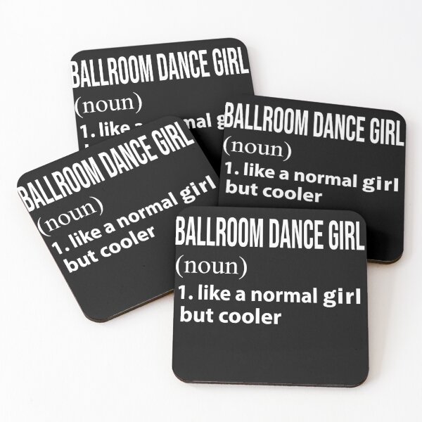 Item preview, Ballroom Dance Girl like a normal Girl but cooler designed and sold by loves789.