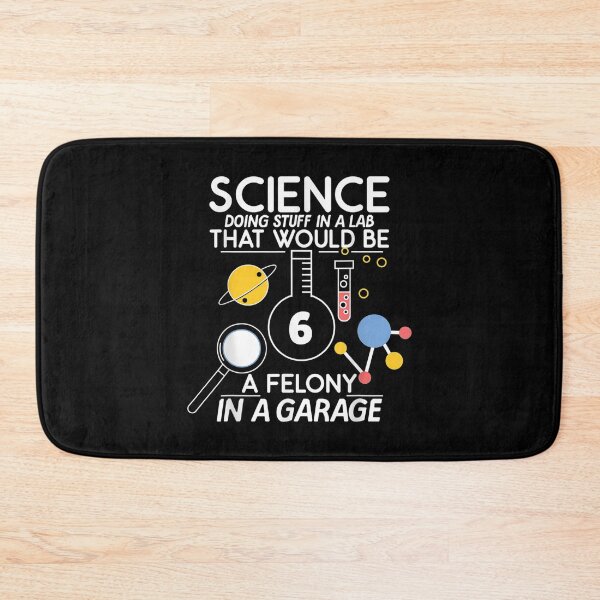 Item preview,  Science Doing Stuff Would Felony designed and sold by donnagia.