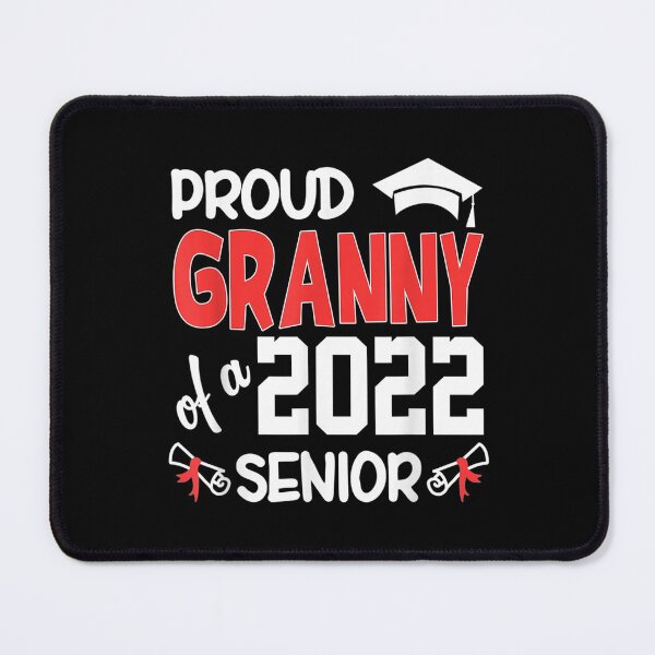 Item preview, 2022 Class Proud Granny Senior School designed and sold by donnagia.