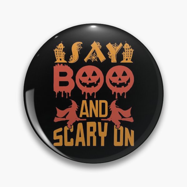 Item preview, Say Boo And Scary On - Funny Halloween designed and sold by S Cube Design.
