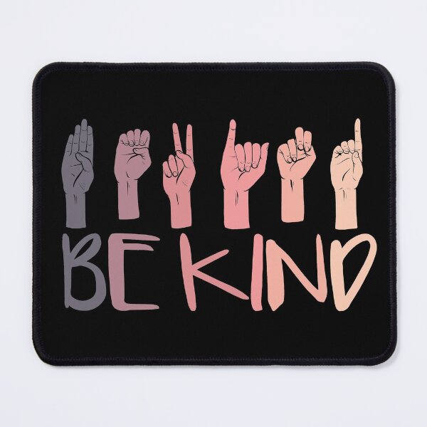 Item preview, Be Kind Hand Sign Language Teachers Melanin Interpreter ASL designed and sold by kindxinn.