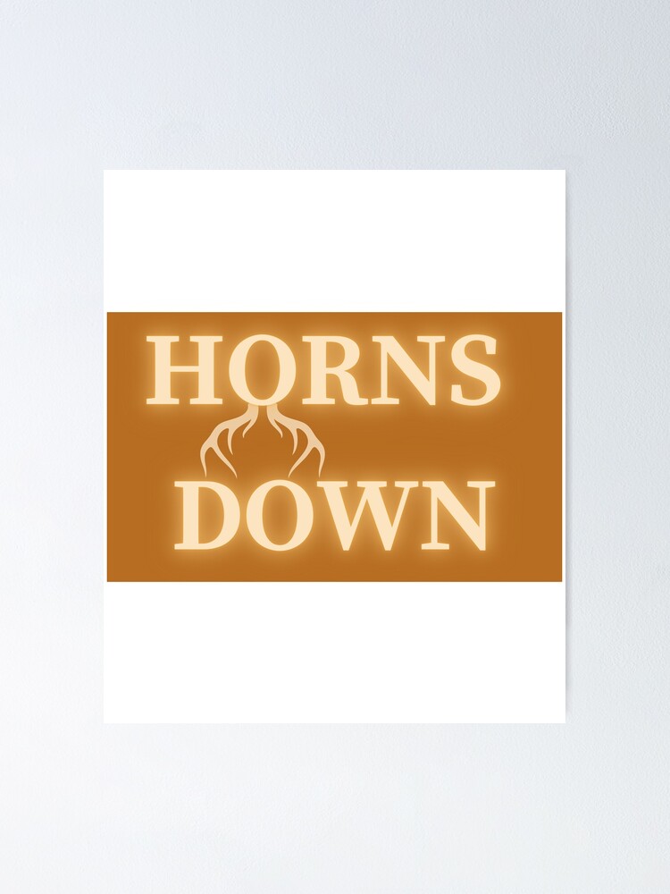 "Horns Downs" Poster for Sale by Germedesign Redbubble